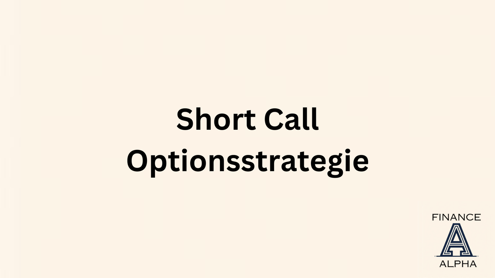 Short Call Optionsstrategie Definition Erkl Rung Financealpha