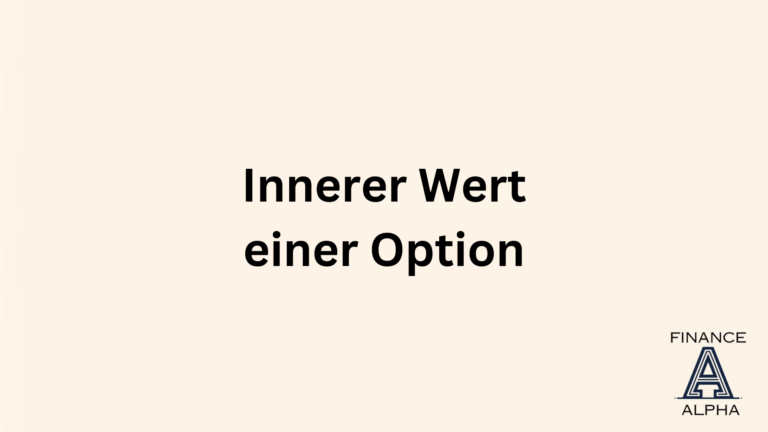 Innerer Wert (Option) – Erklärung & Berechnung