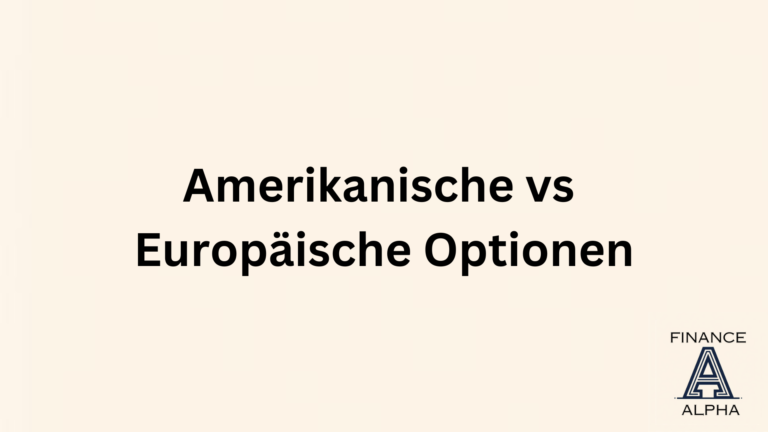 Amerikanische und-Europäische Optionen Was ist der Unterschied