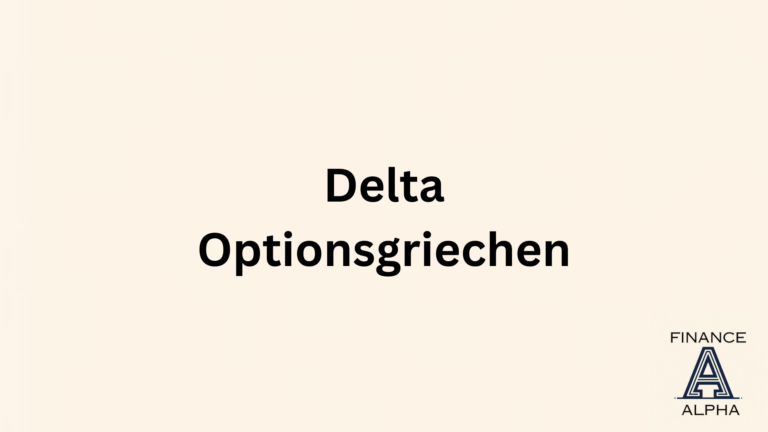 Delta einer Option Optionsgriechen