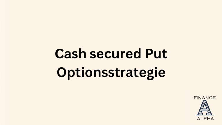 Cash Secured Put Optionsstrategie Erklärt