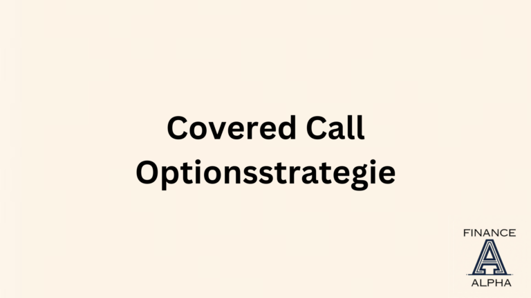 Covered Call Optionsstrategie