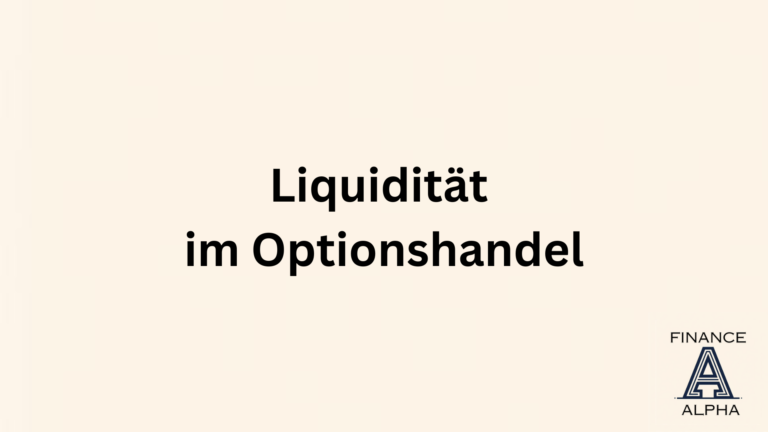 Liquidität im Optionshandel, liquide Optionen