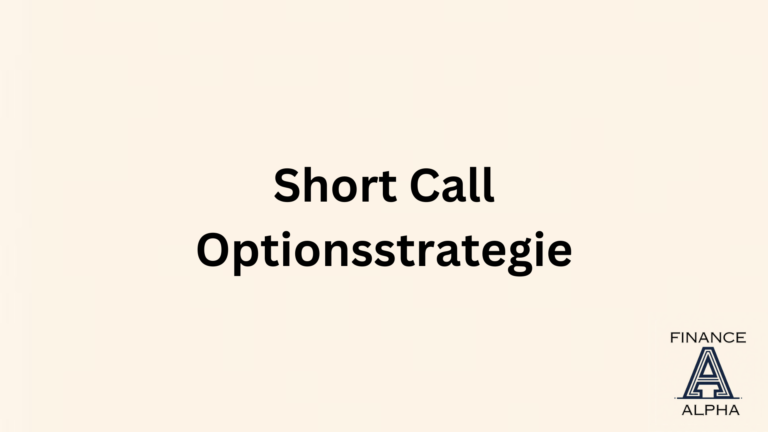 Short Call Optionsstrategie – Definition & Erklärung